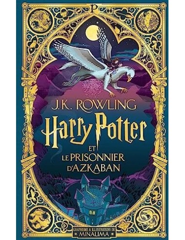 HARRY POTTER ET LE PRISONNIER D'AZKABAN - EDITION ILLUSTREE INTERACTIVE MINALIma